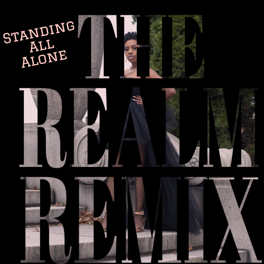 Standing All Alone (Realm Remix)